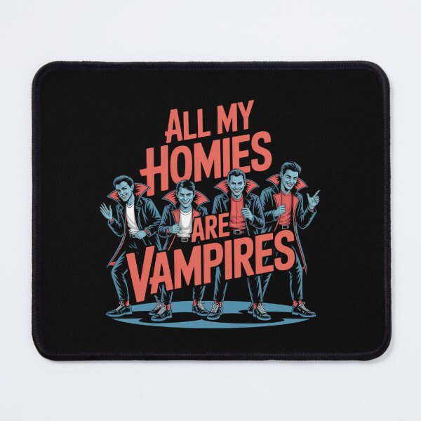 Item preview, All My Homies Are Vampires designed and sold by theartfulaspie.