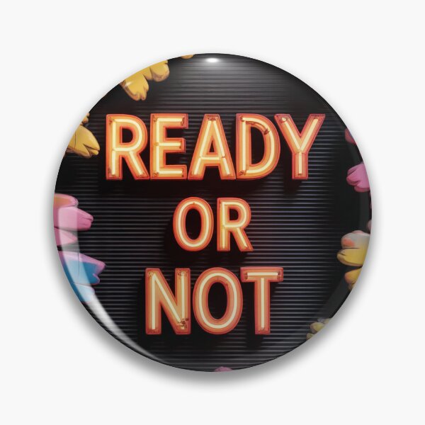 Item preview, Ready Or Not Game On designed and sold by ShadowAndSlate.
