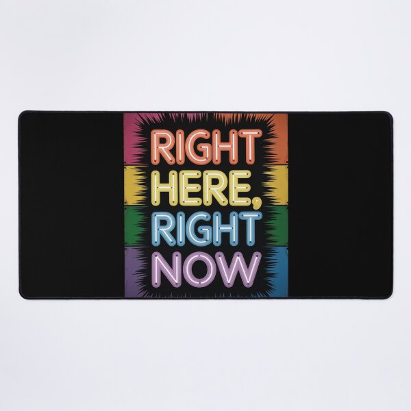 Item preview, Right Here Right Now Neon designed and sold by ShadowAndSlate.