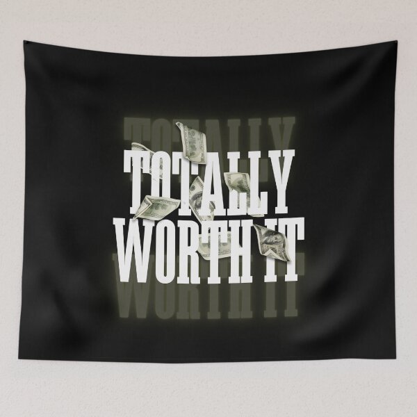 Item preview, Totally worh it designed and sold by whatthefoxsays.