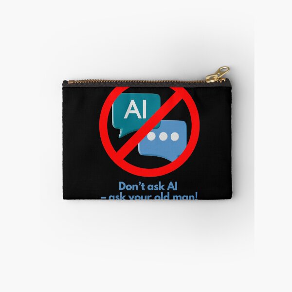 Item preview, Don’t Trust AI – Trust Your Old Man designed and sold by D-Ave Magic Store .
