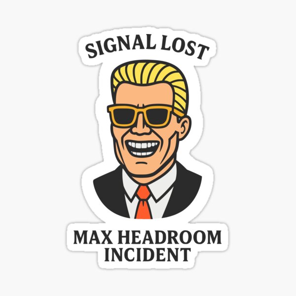 Item preview, Max Headroom Incident designed and sold by TheOrbitStudio.