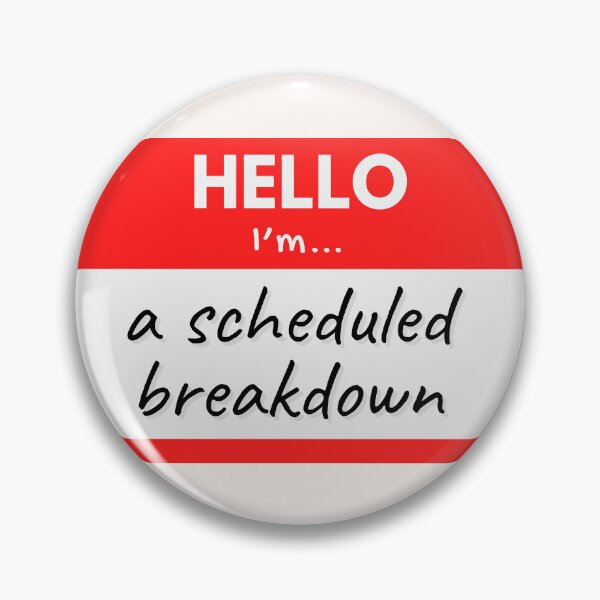 Item preview, Hello I'm A Scheduled Breakdown – Red designed and sold by buglevel.