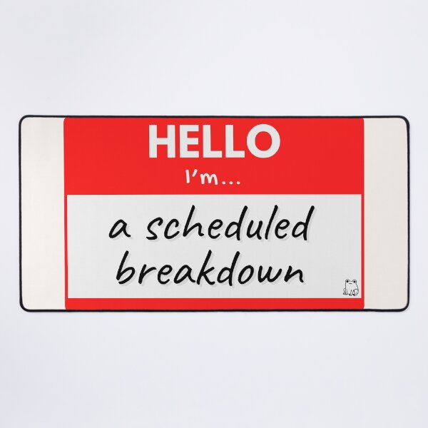 Item preview, Hello I'm A Scheduled Breakdown – Red designed and sold by buglevel.