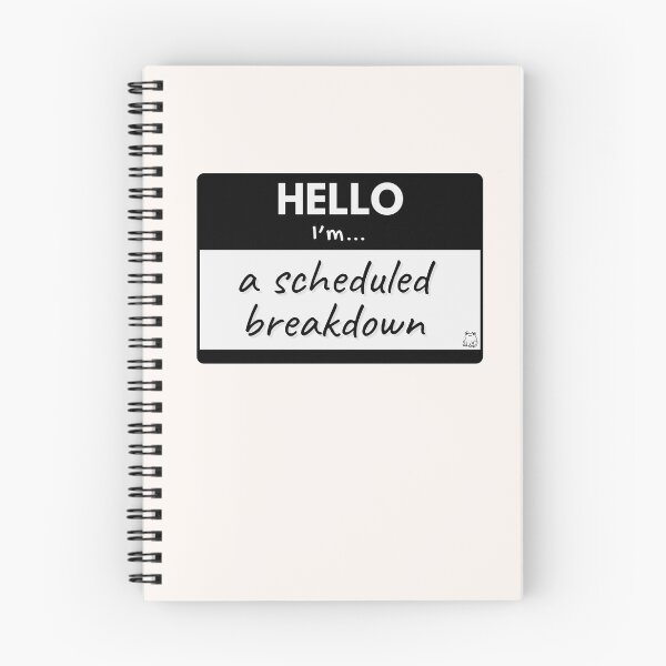 Item preview, Hello I'm A Scheduled Breakdown – Black designed and sold by buglevel.