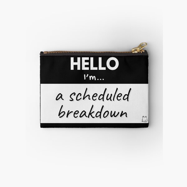 Item preview, Hello I'm A Scheduled Breakdown – Black designed and sold by buglevel.