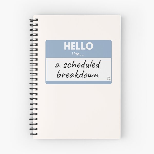 Item preview, Hello I'm A Scheduled Breakdown – Blue designed and sold by buglevel.