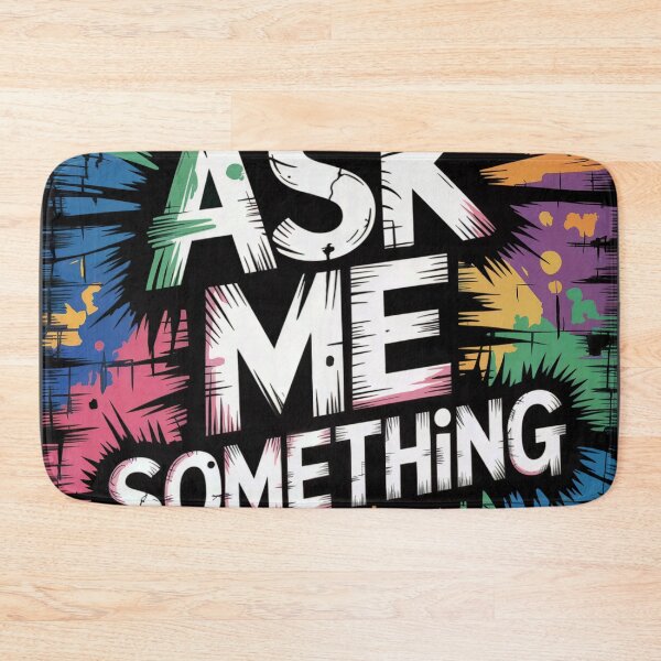 Item preview, Ask Me Something Graffiti Street Art designed and sold by ShadowAndSlate.