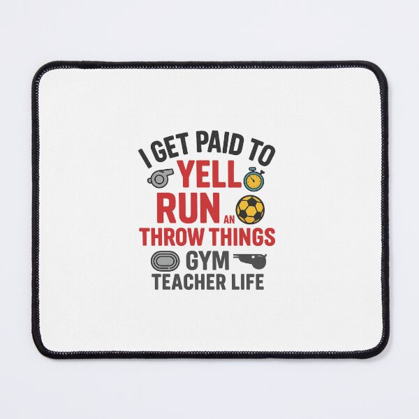 Item preview, I Get Paid to Yell "Run!" – Funny Gym Teacher Shirt for PE Instructors designed and sold by FamilyStore94.