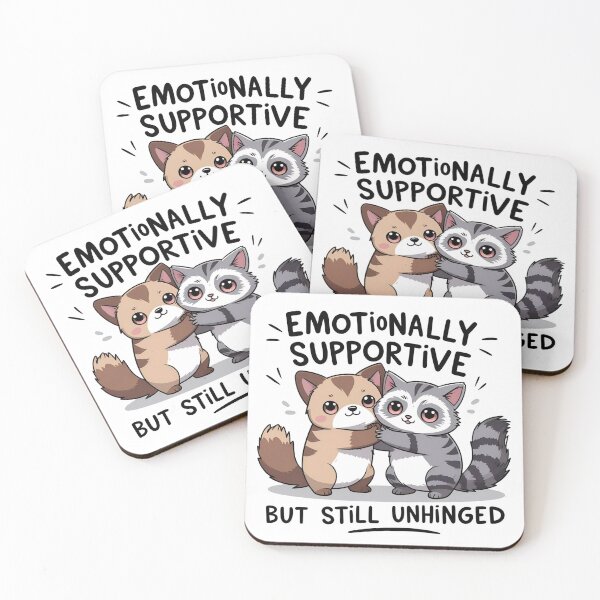 Item preview, Emotionally Supportive But Still Unhinged Cute Animal  designed and sold by AdequateTRex.