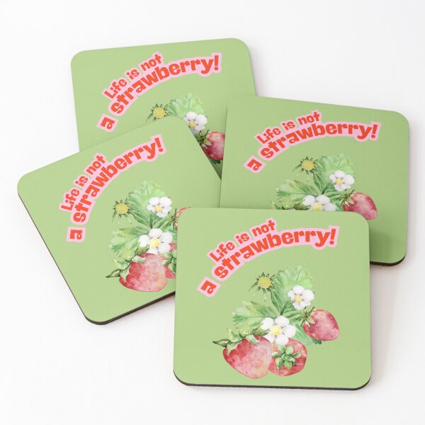 Item preview, Life is not a Strawberry! designed and sold by wesneves.