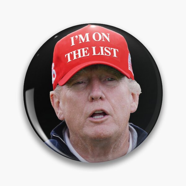 Item preview, Trump wearing RED "I'm on the list" Hat designed and sold by Thelittlelord.