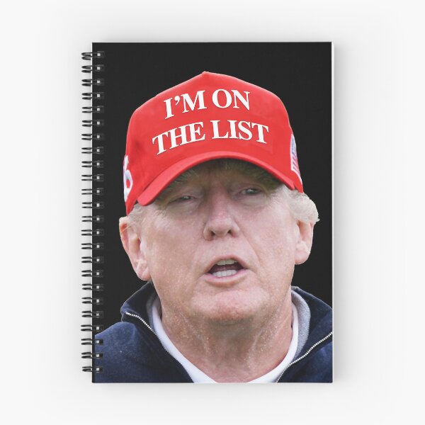 Item preview, Trump wearing RED "I'm on the list" Hat designed and sold by Thelittlelord.