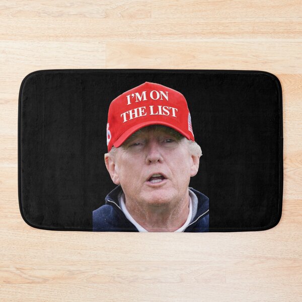 Item preview, Trump wearing RED "I'm on the list" Hat designed and sold by Thelittlelord.