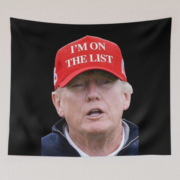 Item preview, Trump wearing RED "I'm on the list" Hat designed and sold by Thelittlelord.