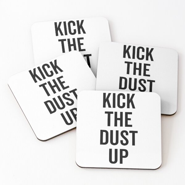 Item preview, Kick the Dust Up designed and sold by Frank Ring.
