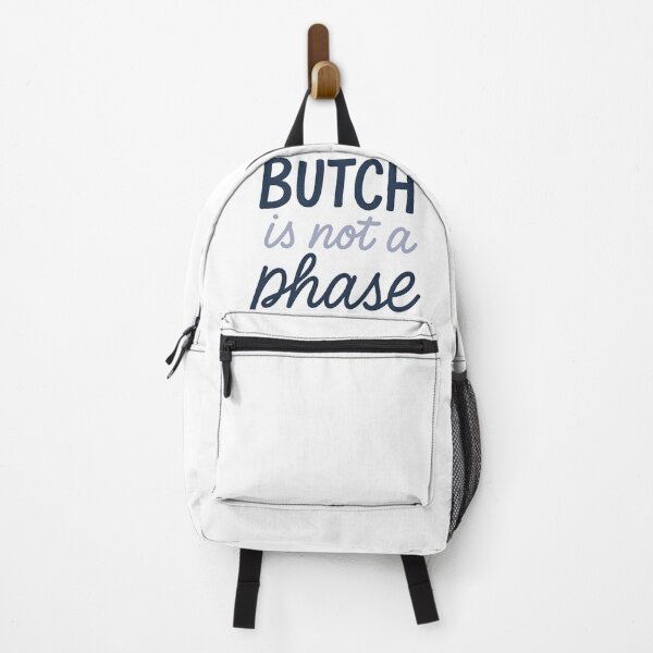 Item preview, Butch is Not a Phase designed and sold by Uglyandcute.