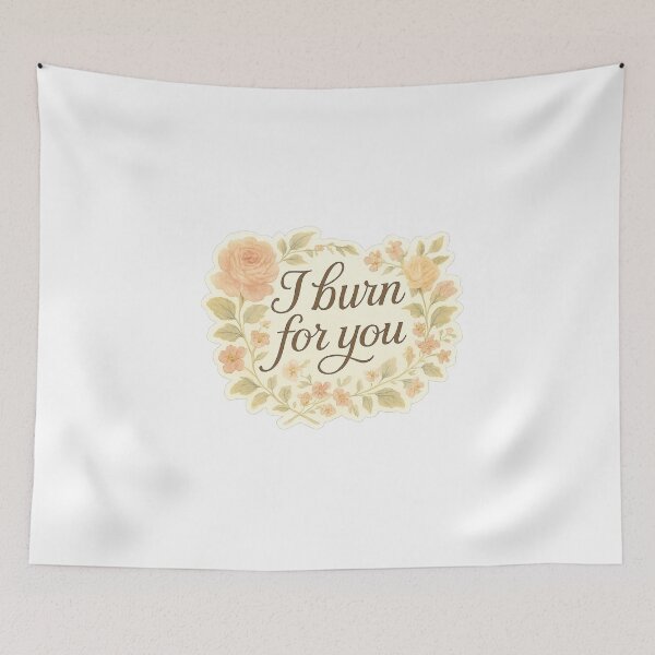 Item preview, I burn for you designed and sold by thelazyllama.