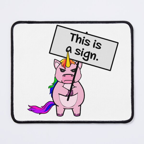 Item preview, Protest Unicorn - This is a sign designed and sold by Batmantis275.