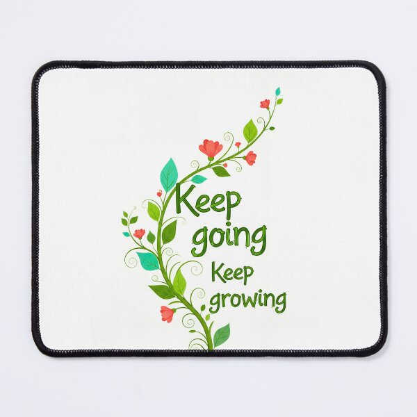 Item preview, Keep Going, Keep Growing - Inspirational Quote designed and sold by Inked-by-AJ.