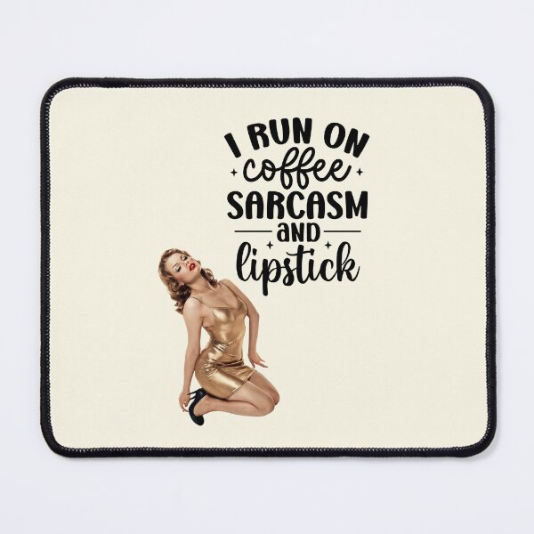 Item preview, Coffee, lipstick, sarcasm designed and sold by Coolparrotgirl.