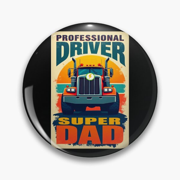 Item preview, Motivational Truck Job father's Day PROFESSIONAL DRIVER SUPER DAD. designed and sold by Giulivo Store Graphic.