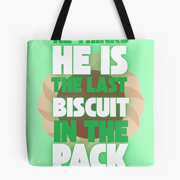 Item preview, He thinks he is the last biscuit in the pack. designed and sold by wesneves.