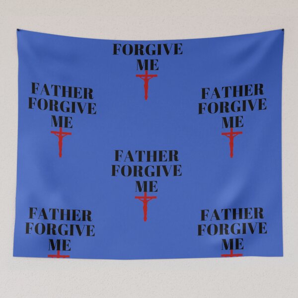Item preview, Father Forgive Me designed and sold by TSFPrints.