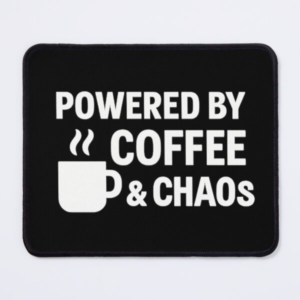 Item preview, Powered by Coffee & Chaos (Super Low Price!) designed and sold by MSTextVibe.