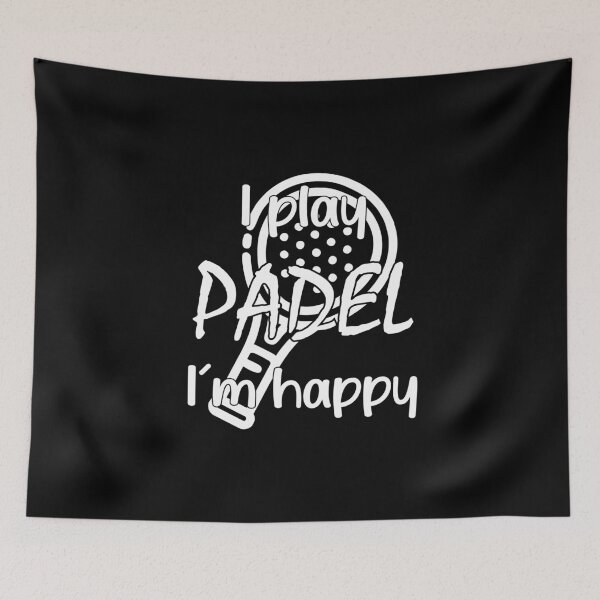 Item preview, I play padel, I'm happy designed and sold by Chinagela.