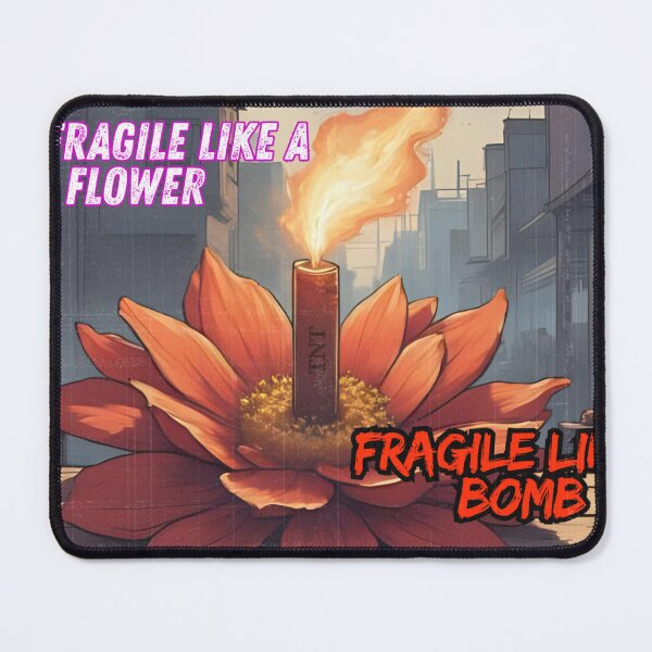 Item preview, Fragile Like a Bomb designed and sold by Flavormore.