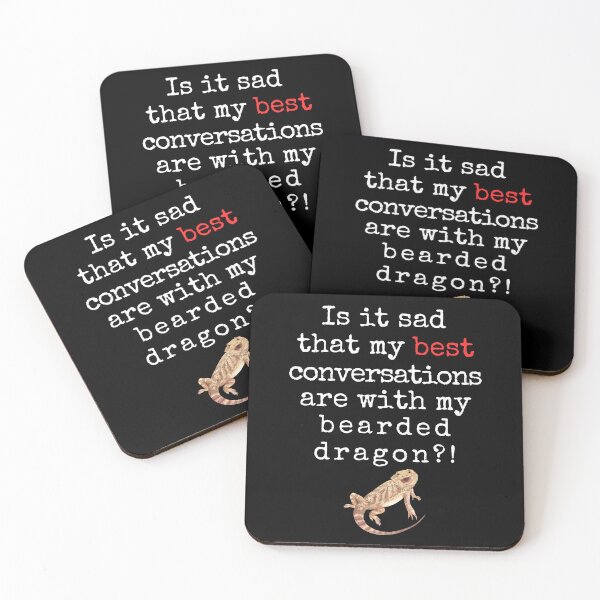 Item preview, Funny Bearded Dragon Quote – “Is It Sad That My Best Conversations Are With My Bearded Dragon?!” designed and sold by Fredster1966.