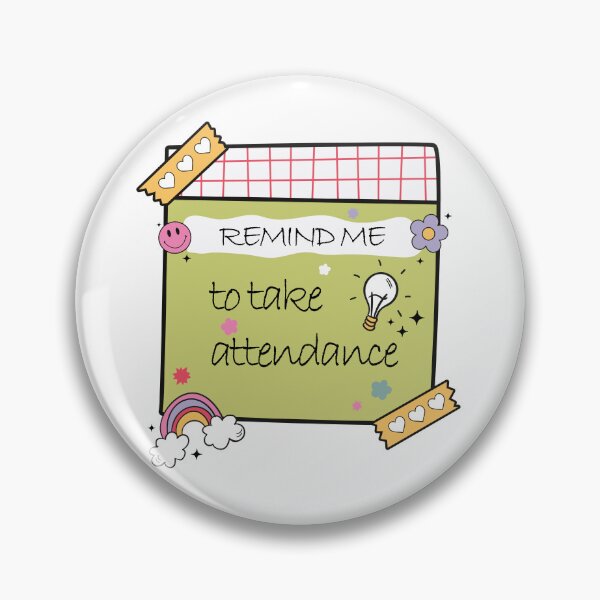Item preview, Reminder: Take Attendance – Cute Teacher Sticky Note Design designed and sold by EmeraldeaArt.