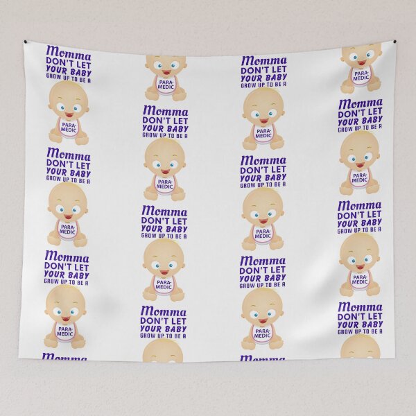 Item preview, Momma Don’t Let Your Baby Grow Up to Be a Paramedic – Funny EMS Gift designed and sold by SnarkSharks.