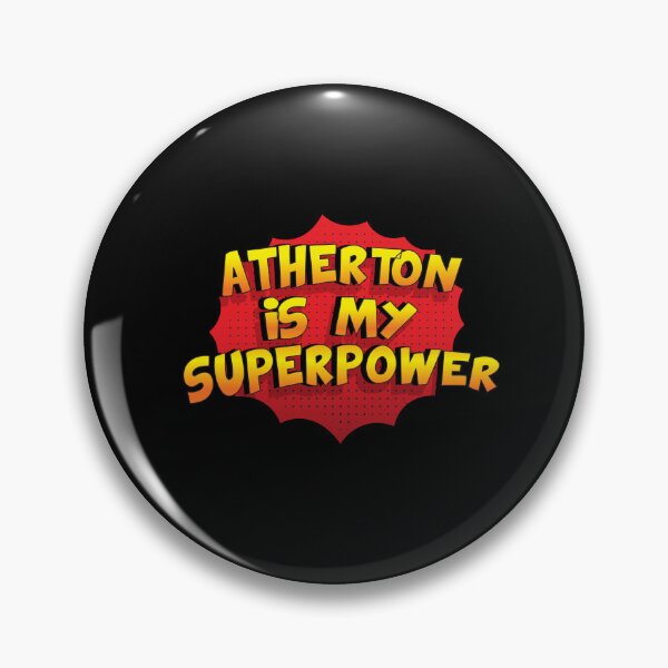 Item preview, ATHERTON is My Superpower designed and sold by Custom365.