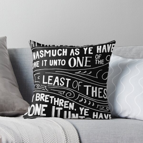 Item preview, What You Have Done To The Least You Have Done To Me designed and sold by teenugs.