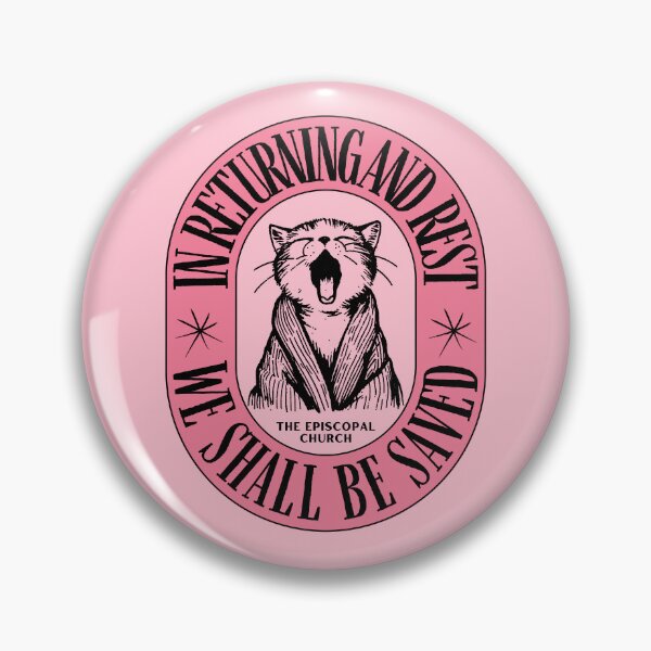 Item preview, In Returning and Rest We Shall Be Saved - The Episcopal Church designed and sold by Canterbury Episcopal Campus Ministry at Texas Tech University .