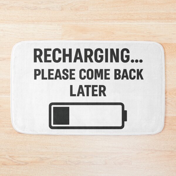 Item preview, Recharging – Please Come Back Later | Mental Recharge Quote designed and sold by Khayallab .