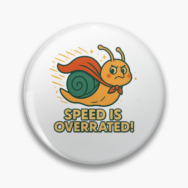 Item preview, Speed Is Overrated Superhero Snail designed and sold by k3rstman1.