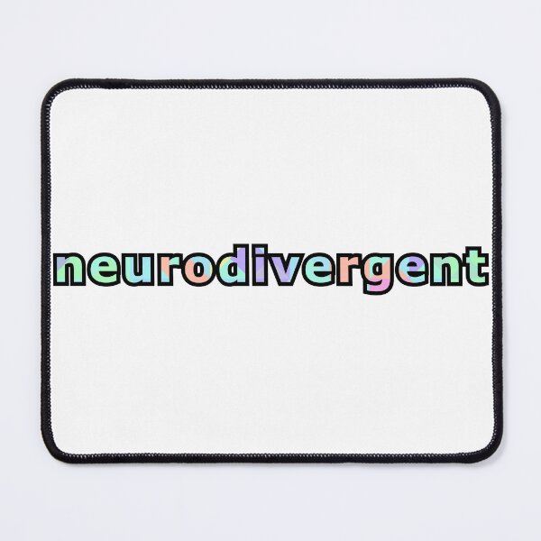 Item preview, Neurodivergent designed and sold by GeoGoose.