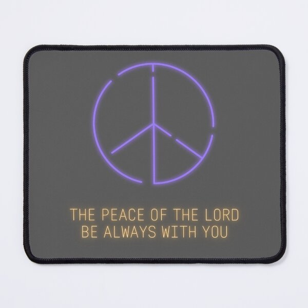 Item preview, The Peace of the Lord Be Always With You designed and sold by Canterbury Episcopal Campus Ministry at Texas Tech University .