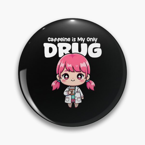 Item preview, CAFFEINE IS MY ONLY DRUG - PHARMACIST designed and sold by KEF Custom.