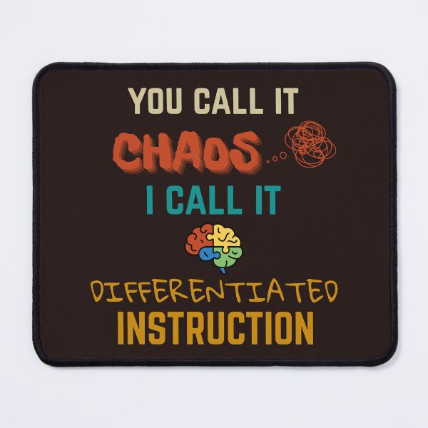 Item preview, Differentiated Instruction Funny Teacher Quote Design designed and sold by Teacher Life: Real, Raw & Hilarious.