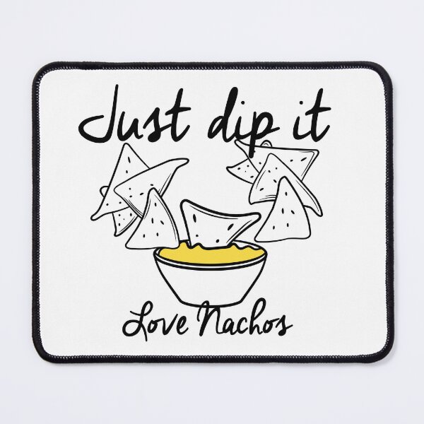Item preview, Just Dip It – Nacho Cheese Love designed and sold by The secret storage room.