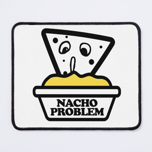 Item preview, Nacho Problem – Funny Cheese Pun Design designed and sold by The secret storage room.
