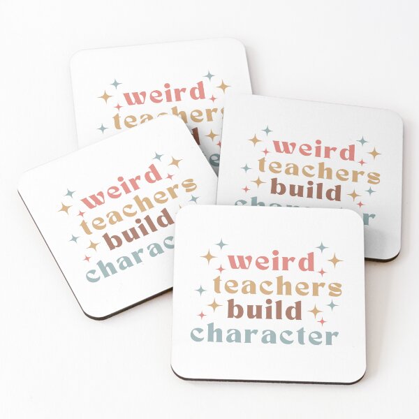 Item preview, Weird Teachers Build Character, best teacher designed and sold by faridman.