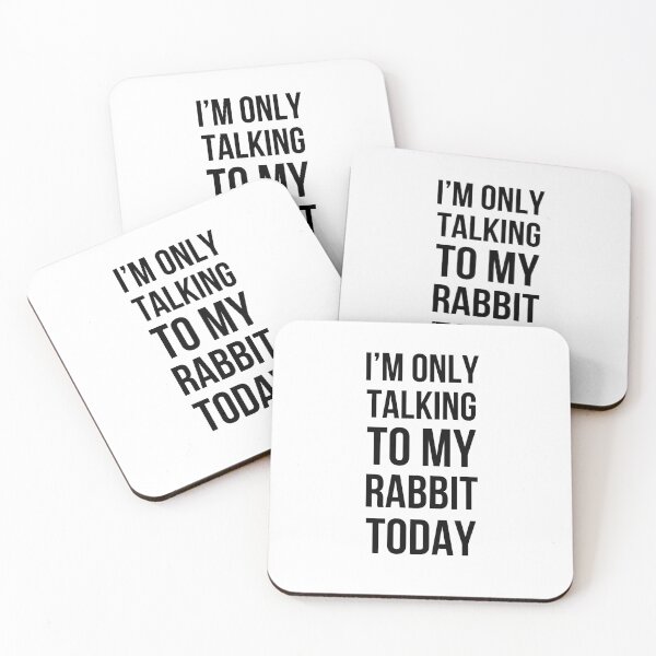 Item preview, I'm only talking to my rabbit today cute rabbit mom/dad joke designed and sold by snowry.