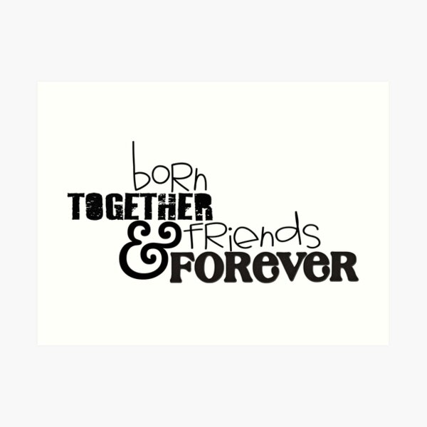 Free Free 334 Born Together Friends Forever Svg SVG PNG EPS DXF File