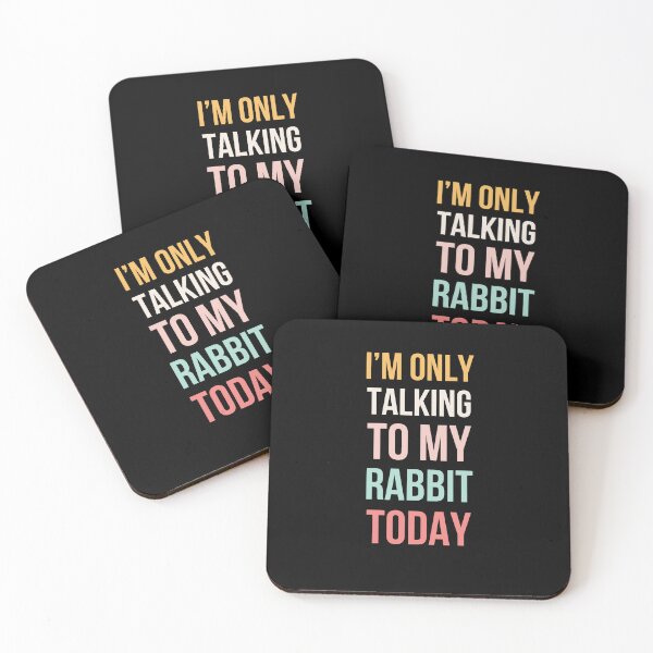 Item preview, Cute I'm only talking to my rabbit today rabbit mom/dad joke designed and sold by snowry.