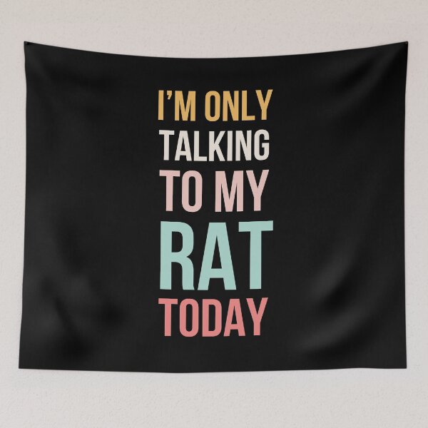 Item preview, I'm only talking to my rat today funny cute rat mom/owner designed and sold by snowry.